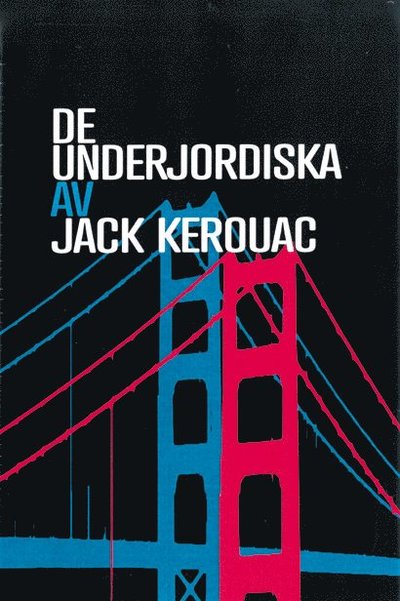 Cover for Jack Kerouac · De underjordiska (Book) (2024)