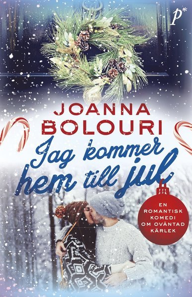 Cover for Joanna Bolouri · Jag kommer hem till jul (Innbunden bok) (2017)