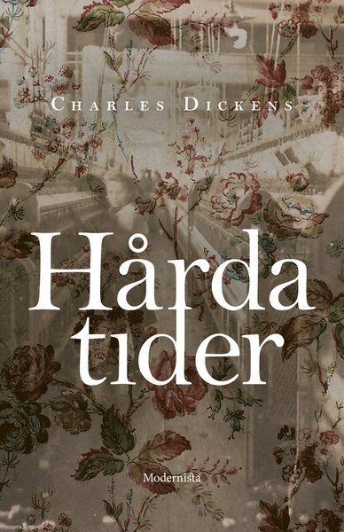 Cover for Charles Dickens · Hårda tider (Innbunden bok) (2019)