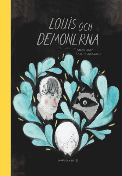 Cover for Fanny Britt · Louis och demonerna (Bound Book) (2018)