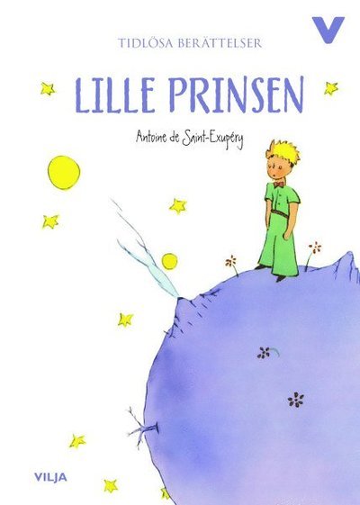 Tidlösa berättelser: Lille prinsen  (lättläst, CD + bok) - Antoine De Saint-exupery - Audio Book - Vilja förlag - 9789188291196 - April 15, 2016