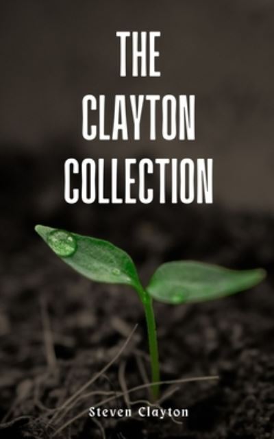 Cover for Steven Clayton · The Clayton Collection (Paperback Book) (2023)