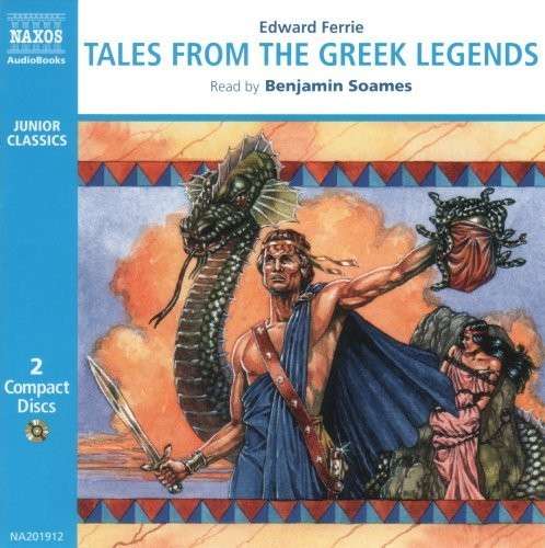 * Tales From The Greek Legends - Benjamin Soames - Musik - Naxos Audiobooks - 9789626340196 - 25. november 1994