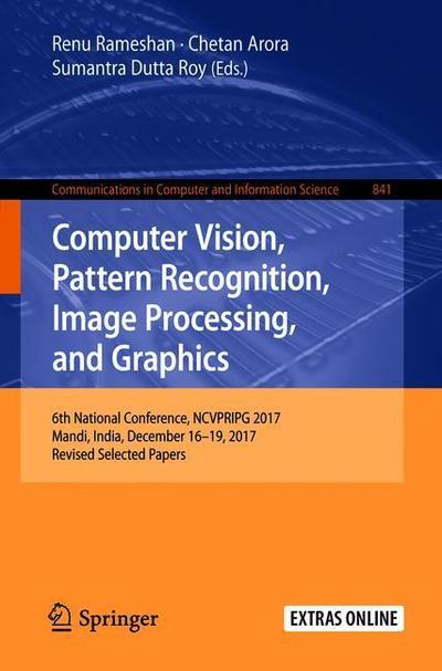Cover for Computer Vision Pattern Recognition Image Processing and Graphics (Book) [1st ed. 2018 edition] (2018)