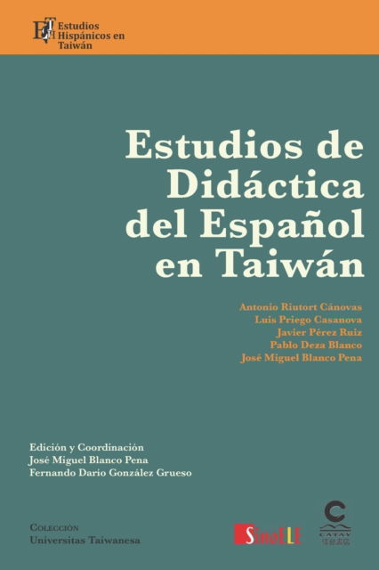 Cover for Luis Priego Casanova · Estudios de didactica del espanol en Taiwan (Paperback Book) (2021)