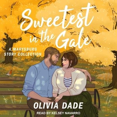 Cover for Olivia Dade · Sweetest in the Gale (CD) (2021)