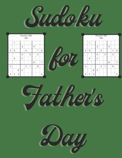 Cover for Carpe Diem Publications · Sudoku Puzzles for Father's Day: Easy, Medium, Hard (Paperback Book) (2021)