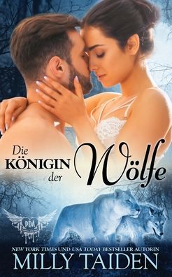 Die Koenigin der Woelfe - Milly Taiden - Libros - Independently Published - 9798550704196 - 21 de octubre de 2020