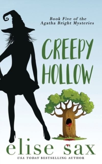 Cover for Elise Sax · Creepy Hollow - Agatha Bright Mysteries (Paperback Book) (2020)