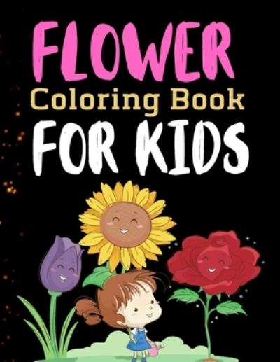 Cover for Arnold Adams · Flower Coloring Book For Kids (Paperback Book) (2020)