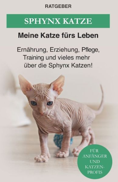 Cover for Ratgeber Meine Katze Fürs Leben · Sphynx Katze (Paperback Book) (2021)