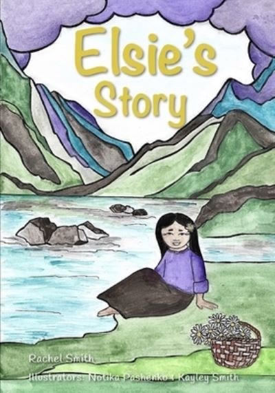Cover for Rachel Smith · Elsie's Story (Paperback Book) (2021)