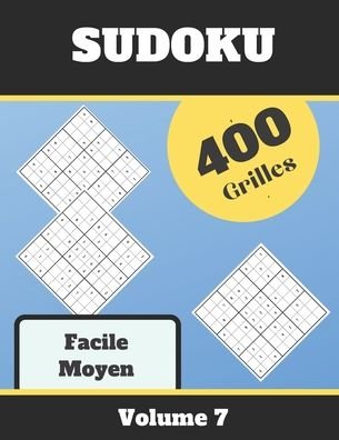 Cover for Sudoku Pour s'Amuser · Sudoku Facile Moyen, 400 Grilles, Volume 7 (Paperback Book) (2020)