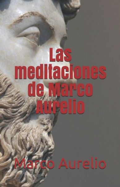 Cover for Marco Aurelio · Las meditaciones de Marco Aurelio (Paperback Book) (2020)