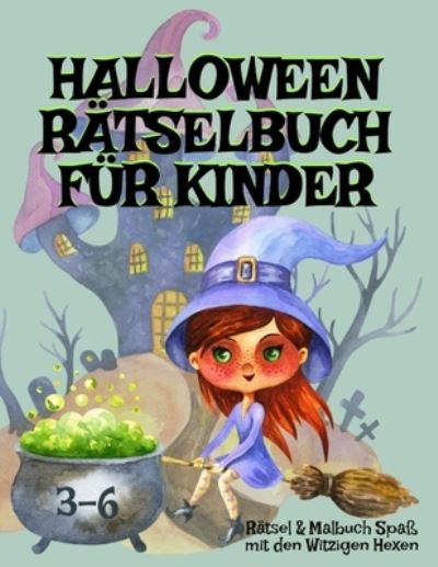 Cover for Infinityou Publishing · Halloween Ratselbuch fur Kinder (Pocketbok) (2020)