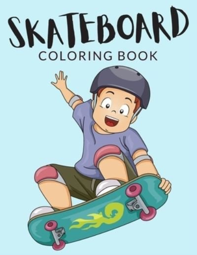 Cover for Painto Lab · Skateboard Coloring Book (Taschenbuch) (2020)