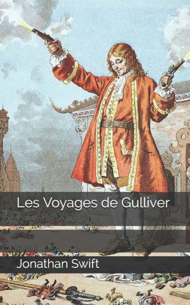 Cover for Jonathan Swift · Les Voyages de Gulliver (Pocketbok) (2021)