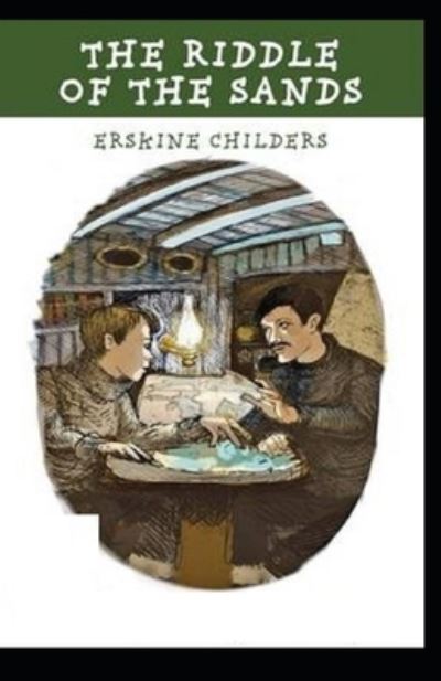 Cover for Erskine Childers · The Riddle of the Sands Illustrated (Paperback Book) (2021)