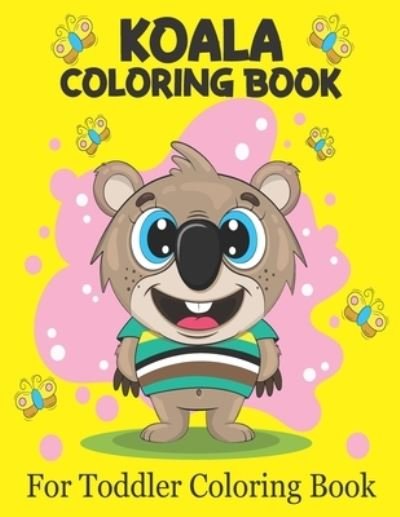 Cover for Rare Bird Books · Koala Coloring Book For Toddler Coloring Book (Paperback Bog) (2021)