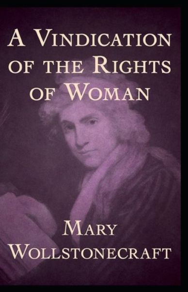 Cover for Mary Wollstonecraft · A Vindication of the Rights of Woman Illustrated (Paperback Book) (2021)