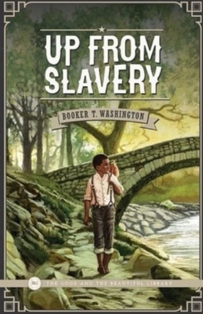 Cover for Booker T Washington · Up from Slavery by Booker T Washington illustrated edition (Paperback Book) (2021)