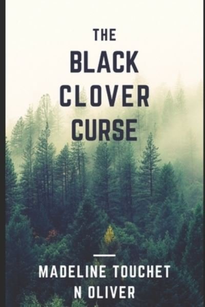 Cover for N Oliver · The Black Clover Curse (Paperback Book) (2022)