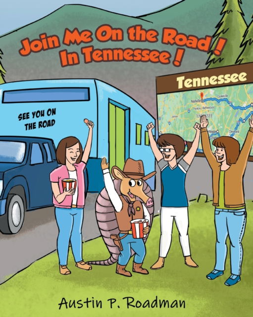 Cover for Austin P Roadman · Join Me On the Road!: In Tennessee! - Join Me on the Road! (Paperback Book) (2022)