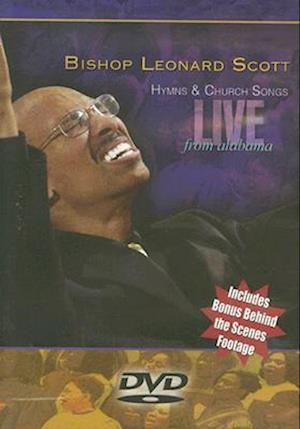 Cover for Leonard Scott · Hymns &amp; Church Songs Live from Alabama (DVD) (2006)