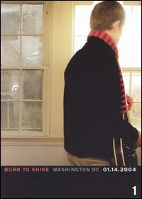 Cover for Burn to Shine: Washington Dc 01-14-2004 / Various · Burn to Shine (DVD) (2005)