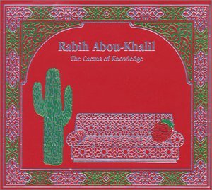 Cover for Rabih Abou-Khalil · Cactus Of Knowledge (DVD) [Digipak] (2009)