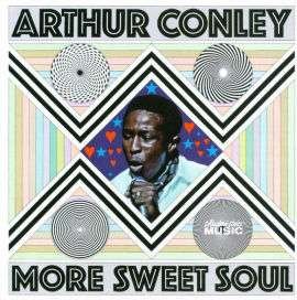 Cover for ARTHUR CONLEY ? MORE SWEET SOU (CD) (2016)