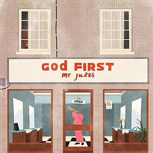 Mr. Jukes · God First (CD) [Limited edition] (2017)