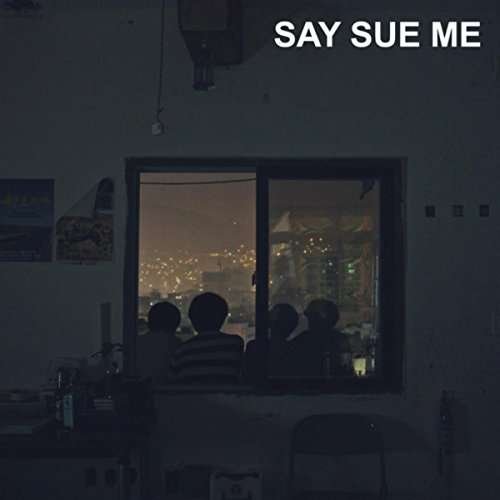 Say Sue Me - Say Sue Me - Musique - DAMNABLY - 0603728489197 - 5 mai 2017