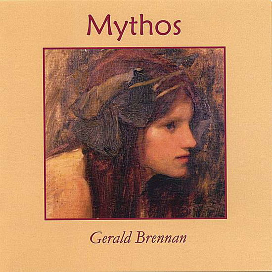 Mythos - Gerald Brennan - Música - GBMA - 0634479499197 - 8 de março de 2007