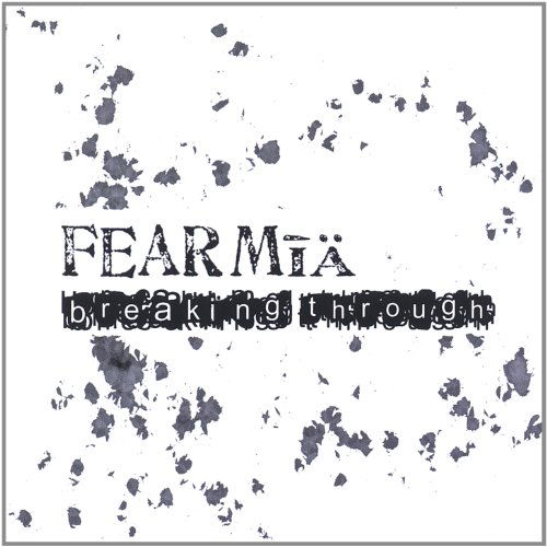 Cover for Fearmia · Breaking Through (CD) (2005)