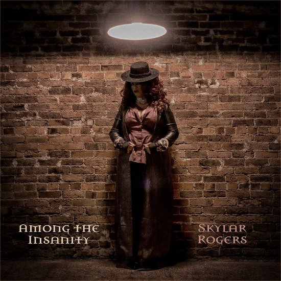 Cover for Skylar Rogers · Among the Insanity (CD) (2023)