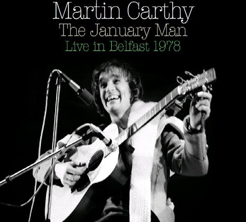 Cover for Martin Carthy · The January Man - Live In Belfast 1978 (CD) (2011)
