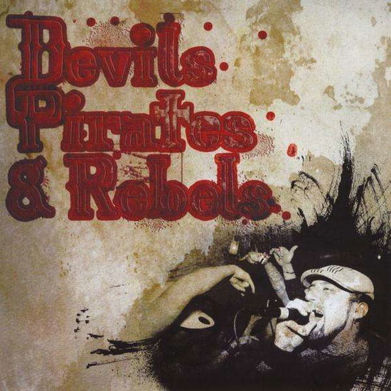 Cover for Mathias · Devils Pirates &amp; Rebels (CD) (2010)