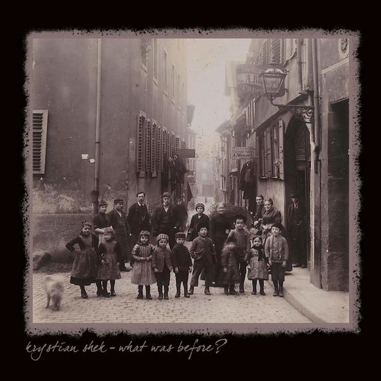 Cover for Krystian Shek · What Was Before? (CD) (2019)