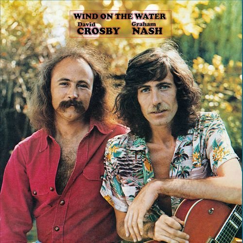 Cover for Crosby &amp; Nash · Wind On The Water (Remastered Edition) (Orange Vinyl) (LP) [Remastered edition] (2021)