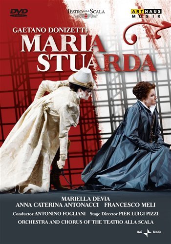 Donizetti: Maria Stuarda - Donizetti / Antonacci / Devia / Meli / Fogliani - Films - ARTHAUS - 0807280136197 - 24 février 2009