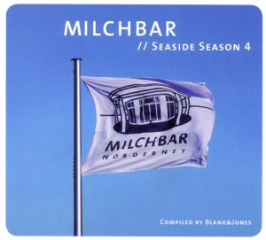 Milchbar Seaside Season 4 - Blank & Jones - Musik - SOULFOOD - 0814281010197 - 30. marts 2012