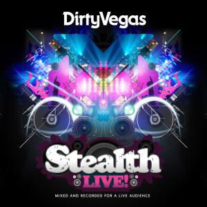 Stealth Live - Various / Dirty Vegas - Music - STEALTH - 0827565000197 - November 6, 2009
