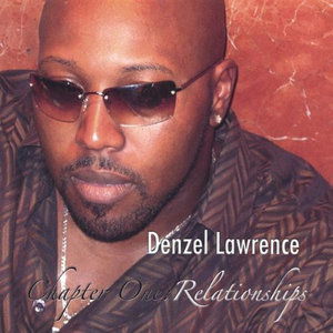 Cover for Denzel Lawrence · Chapter One-relationships (CD) (2004)