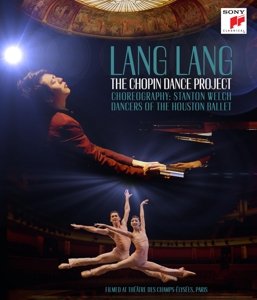 The Chopin Dance Project - Lang Lang - Film - SONY MUSIC CLASSICAL - 0888750489197 - 13. april 2015
