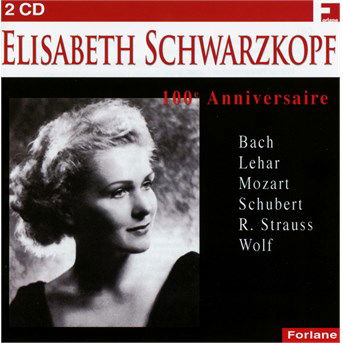 Zum 100 Geburtstag - Elisabeth Scwarzkopf - Musique - FORLANE - 3254870170197 - 10 décembre 2015