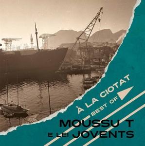 Cover for Moussu T E Lei Jovents · A La Ciotat (LP) (2023)