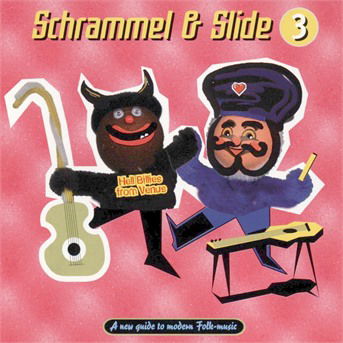 Hell Billies From Venus - Schrammel & Slide - Music - ACOUSTIC MUSIC - 4013429190197 - April 1, 1997