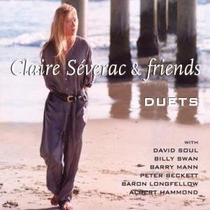 Duets - Claire & Friends Severac - Musik - CHOICE OF MUSIC - 4040589201197 - 1. Juni 2010