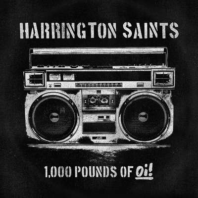 Cover for Harrington Saints · 1000lbs of Oi (LP) (2019)